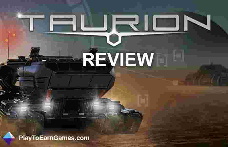 Reviewing Taurion: A Deep Dive into This Play-to-Earn Gaming Experience