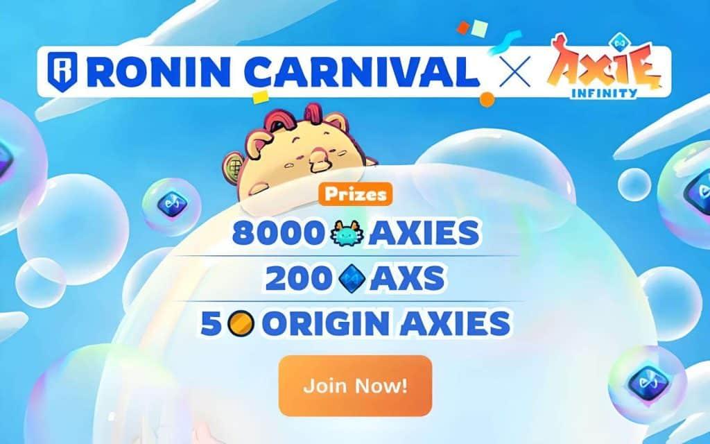 Axie Infinity’s Ronin Carnival Rewards Axie NFTs and $AXS tokens