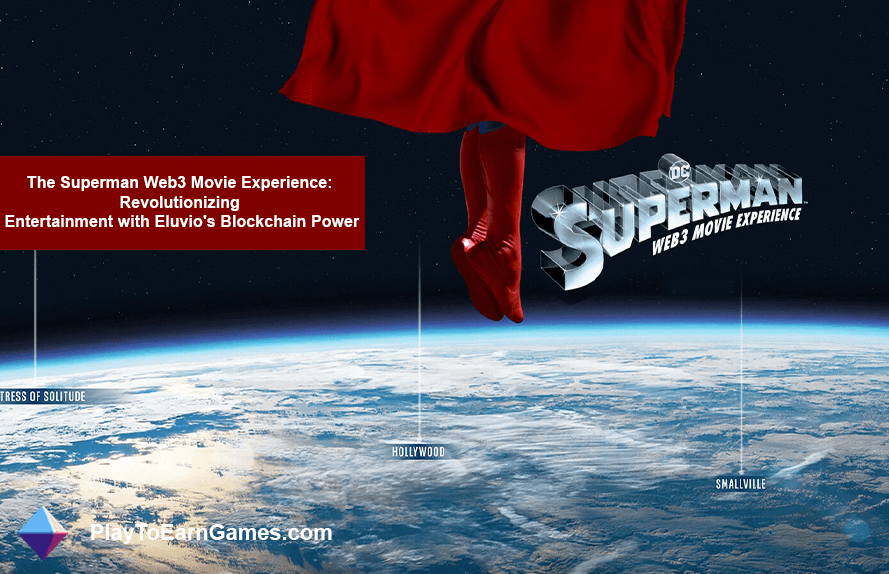 सुपरमैन वेब3 मूवी अनुभव