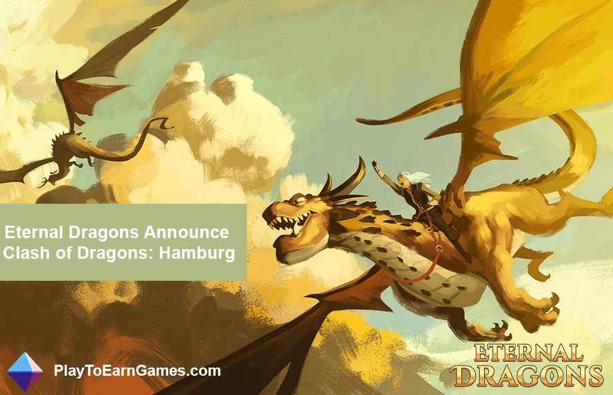 इटरनल ड्रेगन्स ने क्लैश ऑफ़ ड्रेगन्स की घोषणा की: हैम्बर्ग