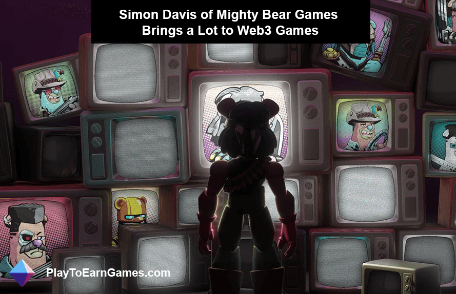 माइटी बियर गेम्स के साइमन डेविस ने वेब3 गेम्स में महत्वपूर्ण मूल्य जोड़ा