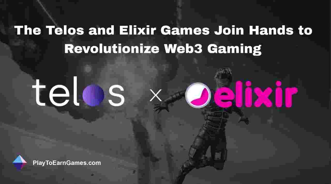 निर्बाध पहुंच और रोमांचकारी अनुभवों के लिए टेलोस और एलिक्सिर गेम्स की सहक्रियात्मक साझेदारी