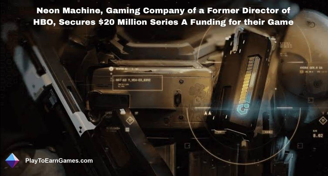 नियॉन मशीन, एचबीओ के एक पूर्व निदेशक की गेमिंग कंपनी, ने अपने गेम के लिए $20 मिलियन सीरीज ए फंडिंग सुरक्षित की